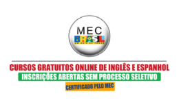 cursos - cursos de inglês - cursos gratuitos - cursos online - cursos de espanhol - certificado de inglês - MEC - Ministério da Educação - EAD -