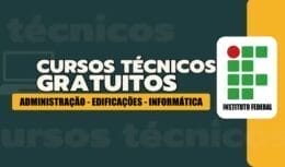 CURSOS - TÉCNICOS - CURSOS TÉCNICOS GRATUITOS - CURSOS GRATUITOS - VACANTES - SENAC - AVISO 2024 - INSTITUTO FEDERAL