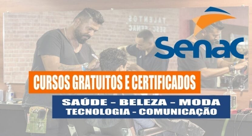 senac - cursos gratuitos - cursos profissionaliznates - saúde - moda - beleza - tecnologia - comunicação