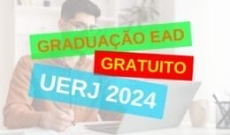 UERJ -cedej - ead degree - free courses - free degree