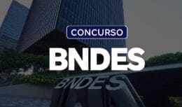 Concurso do BNDES. (Imagem: reprodução)