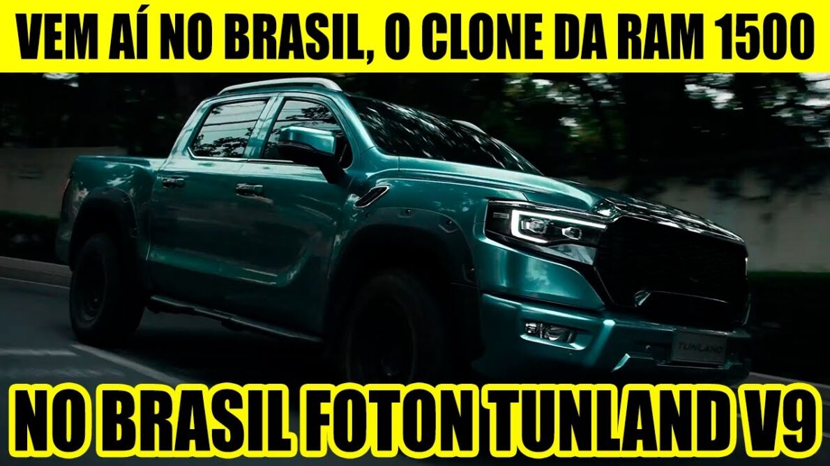 Nova PICAPE Foton Tunland, o CLONE DA RAM 1500, é confirmada no Brasil para desbancar a Chevrolet S10, Fiat Titano e BYD Shark
