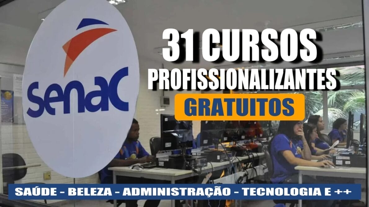 SENAC - cursos gratuitos - qualificação profissional - saúde- administração - beleza - tecnologia - cursos online - ead