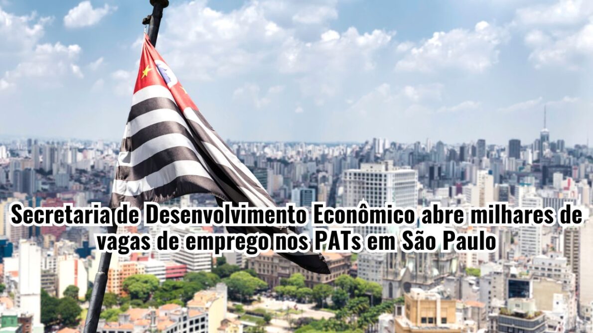20,1 mil vagas de emprego disponíveis nos PATs em São Paulo; ideal pra quem quer se recolocar no mercado de trabalho