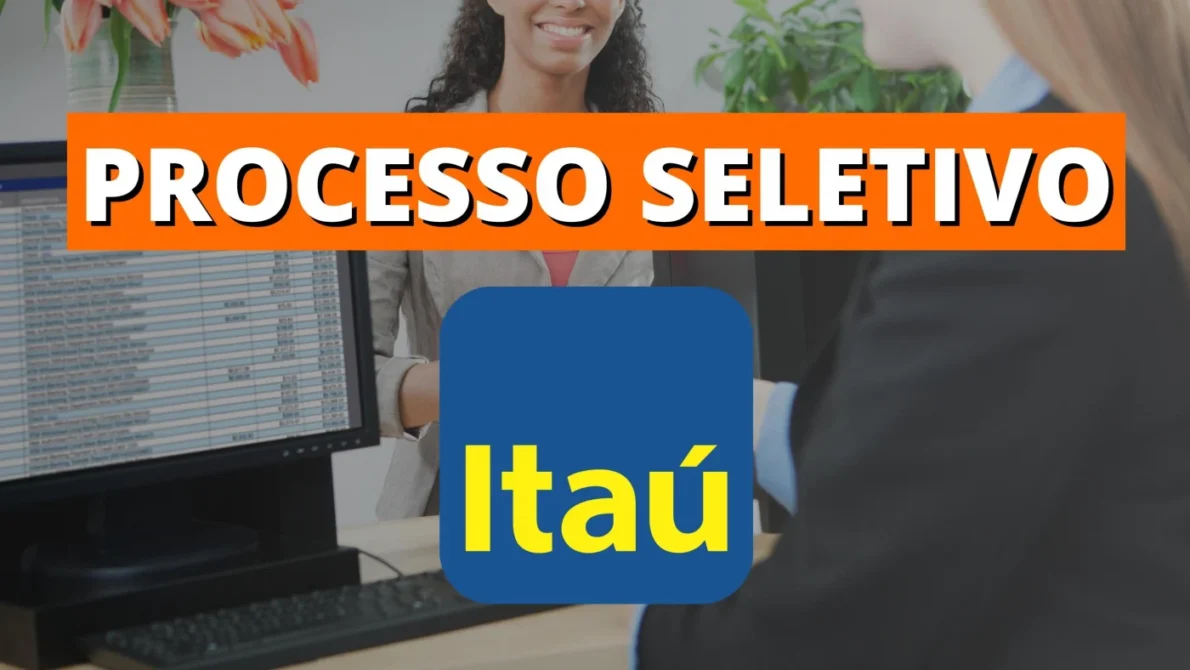 Banco Itaú abre processo seletivo para contratação de 186 novos funcionários nas áreas de tecnologia, administração, PcD e mais!