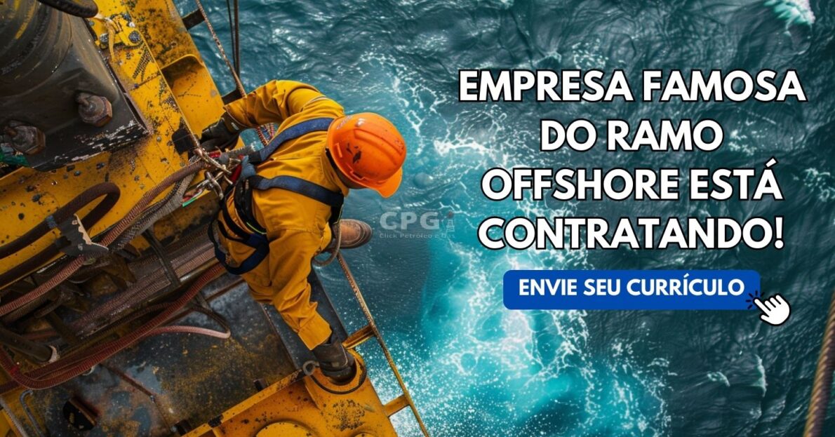 Empresa famosa do ramo offshore está contratando em Macaé-RJ