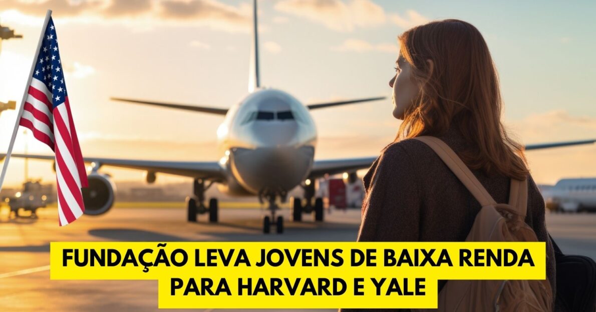Estudantes de baixa renda em Harvard e Yale Conheça a fundação brasileira que está mudando tudo!