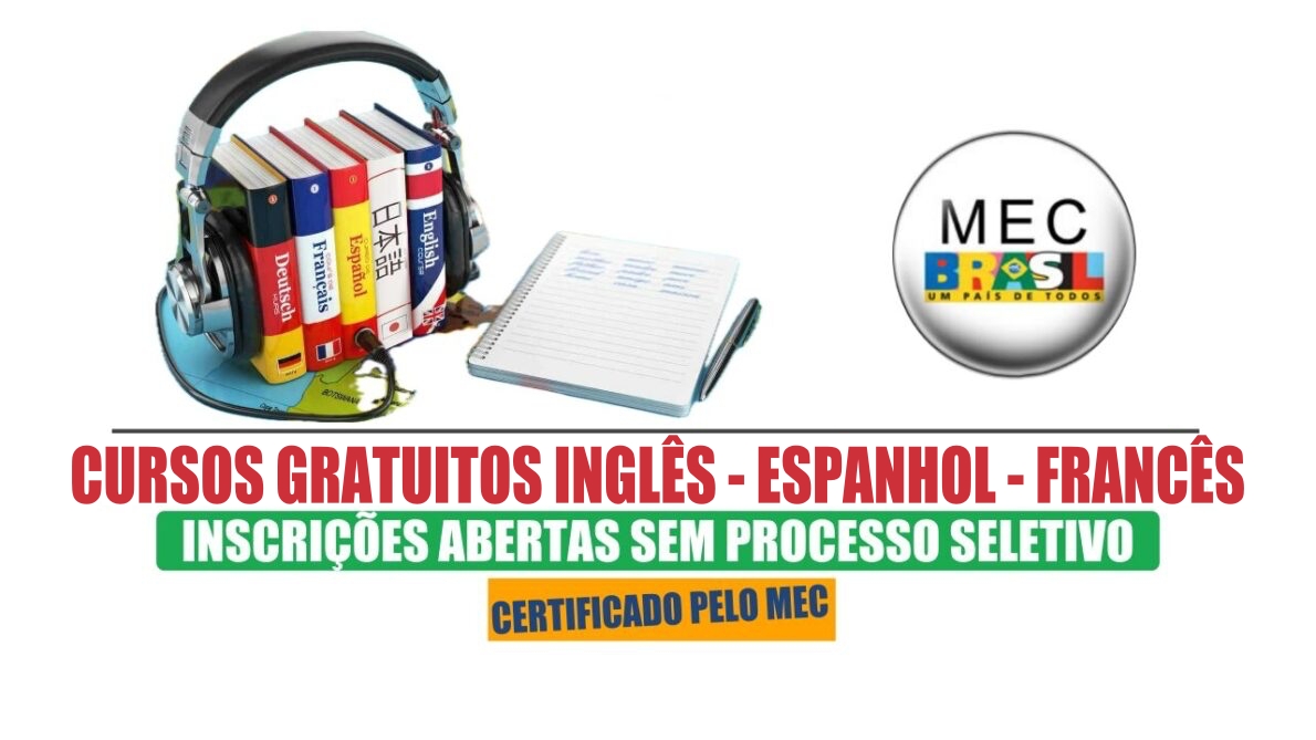 cursos de inglês - cursos gratuitos - cursos online - cursos de espanhol - certificado de inglês - MEC - Ministério da Educação - EAD -