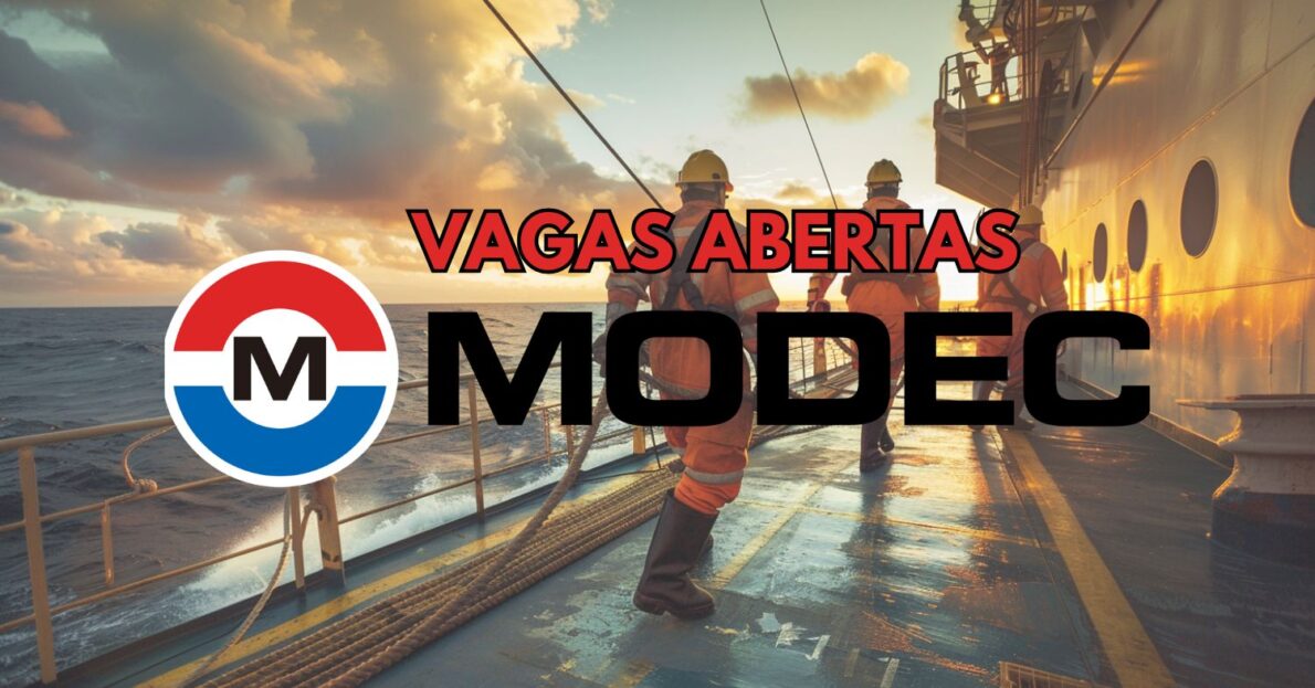 Modec está recebendo currículos! Vagas de emprego para marinheiro de convés, supervisor de carga, técnico de carga e outras funções