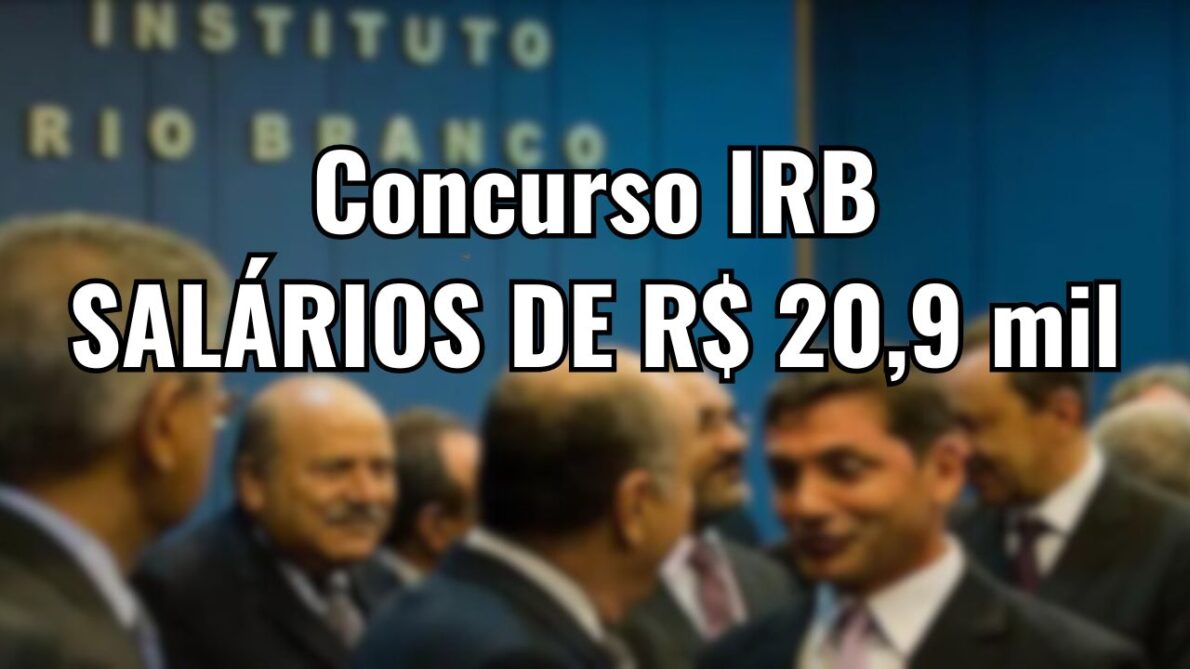 O Concurso IRB é destinado a quem possui formação superior em qualquer área, com inicial de R$ 20,9 mil. Inscrições abertas!