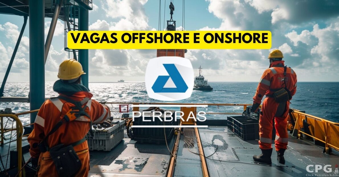 Perbras está contratando para vagas onshore e offshore exigindo ensino médio e técnico