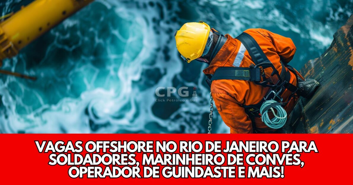 Quer trabalhar em alto mar MDE Group abre vagas offshore no Rio de janeiro para soldadores, marinheiro de convés, operador de guindaste e mais!