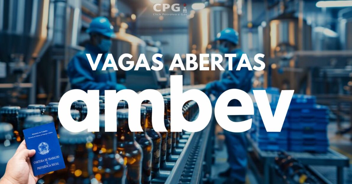 Recrutamento agora Ambev abre processo seletivo GIGANTE com 478 vagas de emprego disponíveis com foco em candidatos de níveis fundamental, médio, técnico e superior