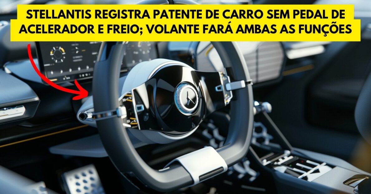 Stellantis registra patente de carro sem pedal de acelerador e freio; volante fará ambas as funções, entenda!