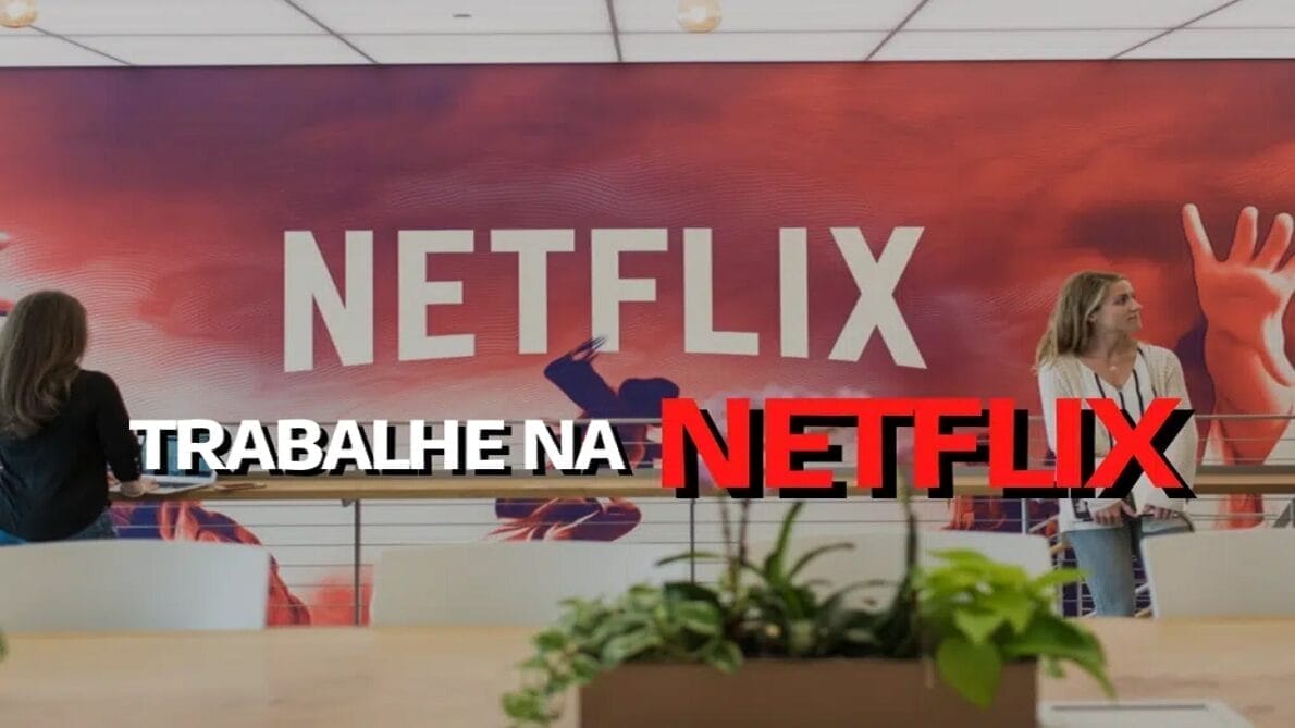 Trabalhe na Netflix líder do mercado de filmes e séries abre quase 400 vagas de emprego para brasileiros e estrangeiros com salário de até R$ 15 mil
