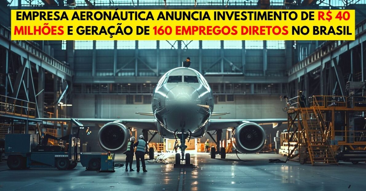 empresa aeronáutica anuncia investimento de R$ 40 milhões e geração de 160 empregos diretos no Brasil