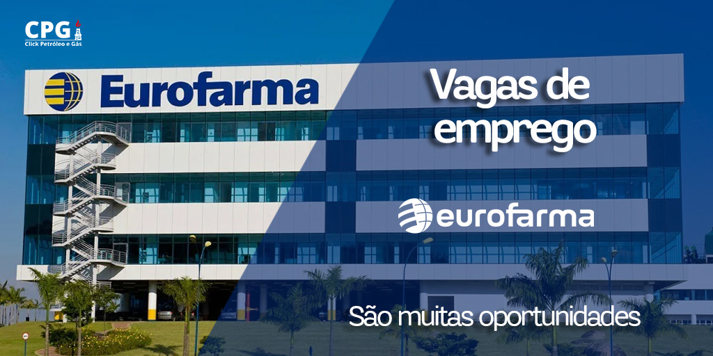 Eurofarma abre vagas para níveis técnico, médio e superior em diversas áreas. Não perca a chance de trabalhar em uma das melhores empresas! (Imagem: reprodução)