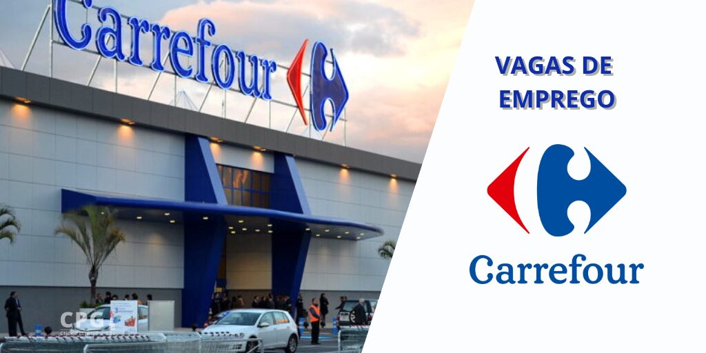 Vagas de emprego Carrefour. (Imagem: reprodução)