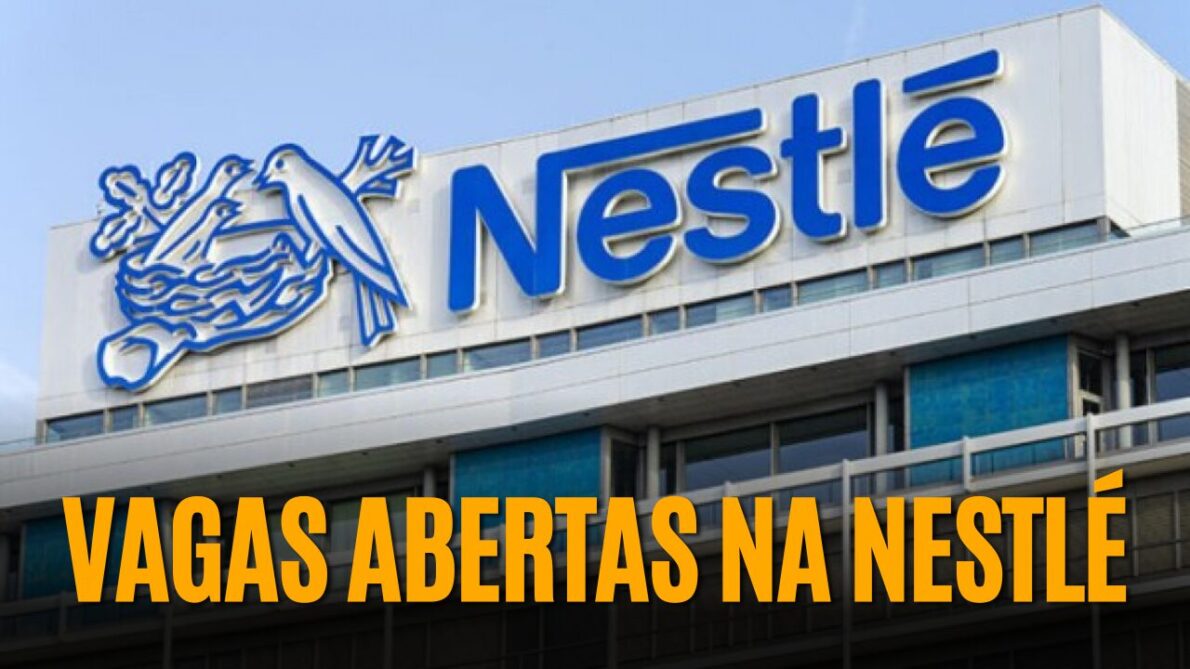 Inscrições abertas! Os interessados em trabalhar na multinacional Nestlé podem se candidatar e concorrer às vagas de emprego disponíveis.