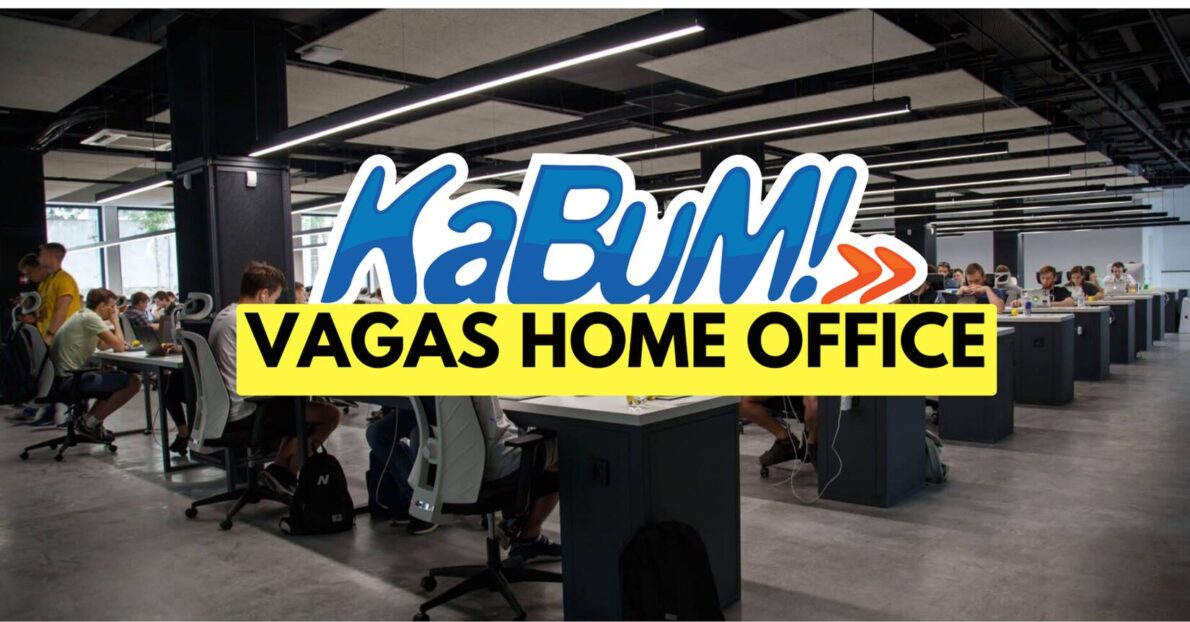 vagas home office no Kabum