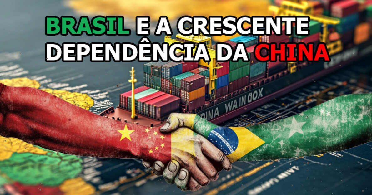 A crescente dependência da China: o perigo que ameaça a soberania nacional e o futuro da economia brasileira