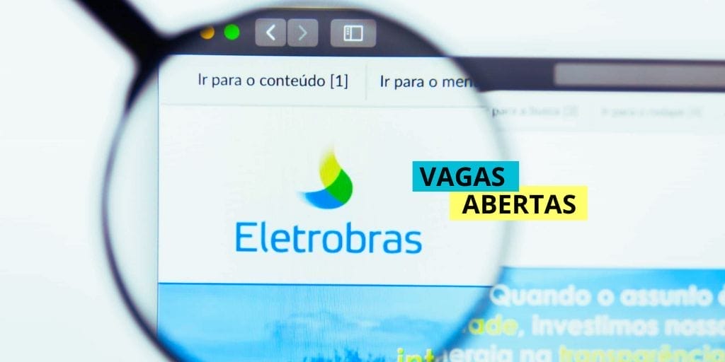 Quer trabalhar na Eletrobras? Empresa lança processo seletivo com vagas em diversas áreas como financeira, comercial, planejamento, engenharia, tecnologia, manutenção e outras: confira como participar e os benefícios.