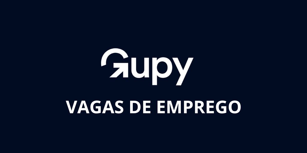 Gupy vagas de emprego. (Imagem: reprodução)