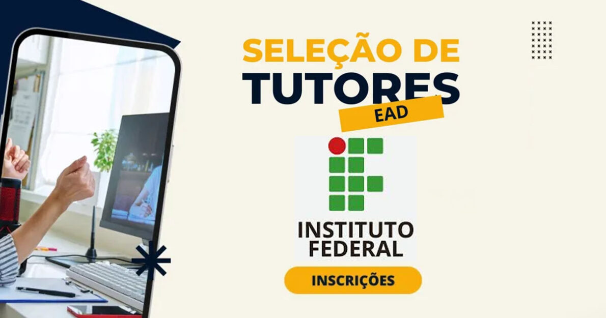 Quer ser tutor na modalidade EAD (ensino a distância) no Instituto Federal? Então aproveite: IFPE divulga seleção de tutor na modalidade online