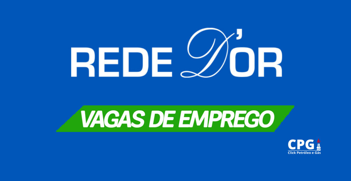 Rede D'Or vagas de emprego. (Imagem: reprodução)