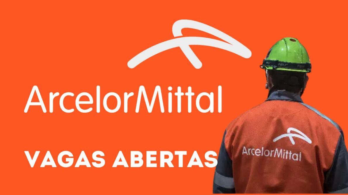 Trabalhe na maior produtora de aço do mundo! ArcelorMittal abre mais de ...