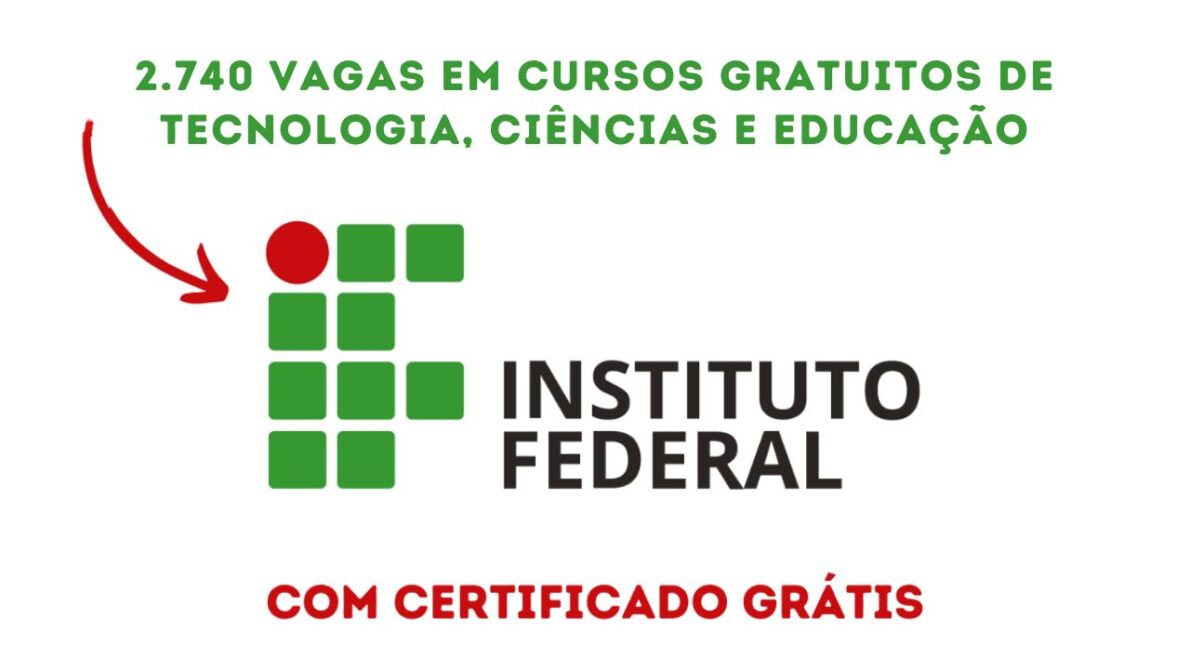 cursos - cursos gratuitos - instituto federal - IF - tecnologia - ciências - educação