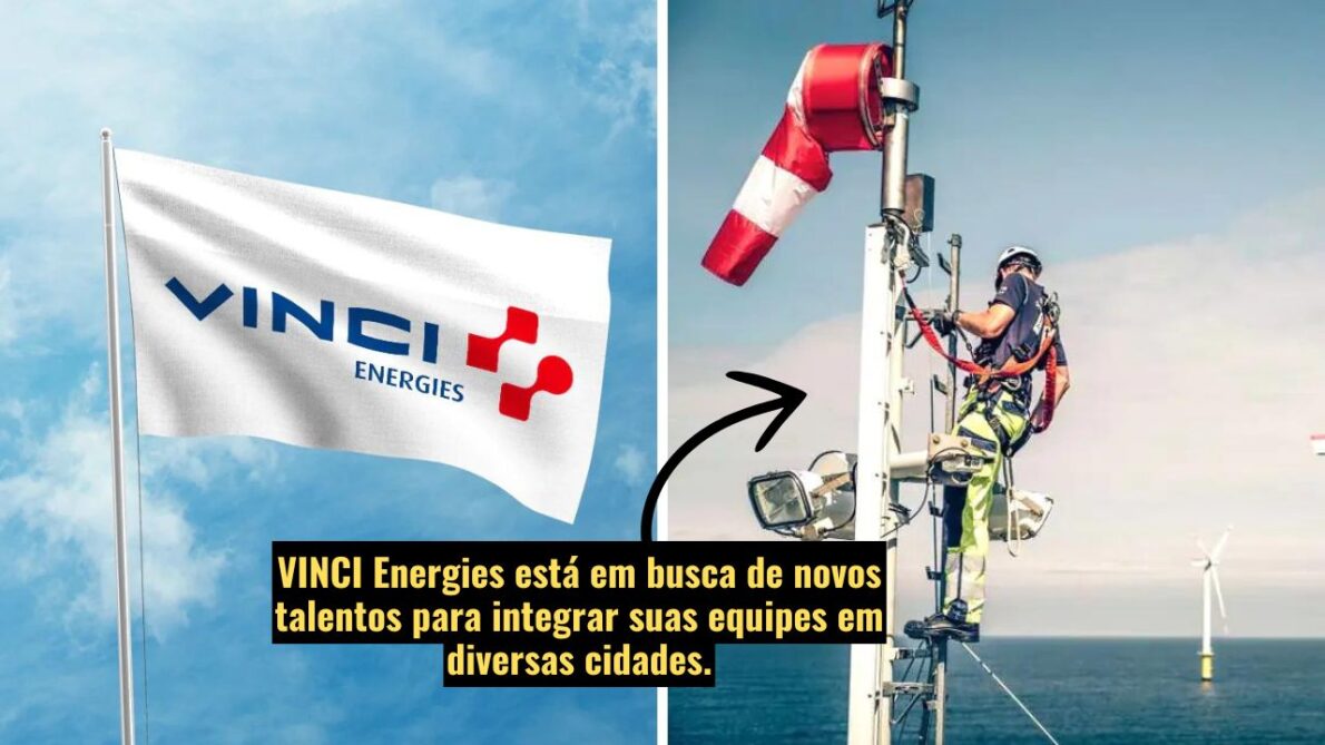 A VINCI Energies anuncia processo seletivo em Macaé, Manaus e Porto Velho: Oportunidades para ajudante offshore, pintor industrial, soldador, caldeireiro e mais