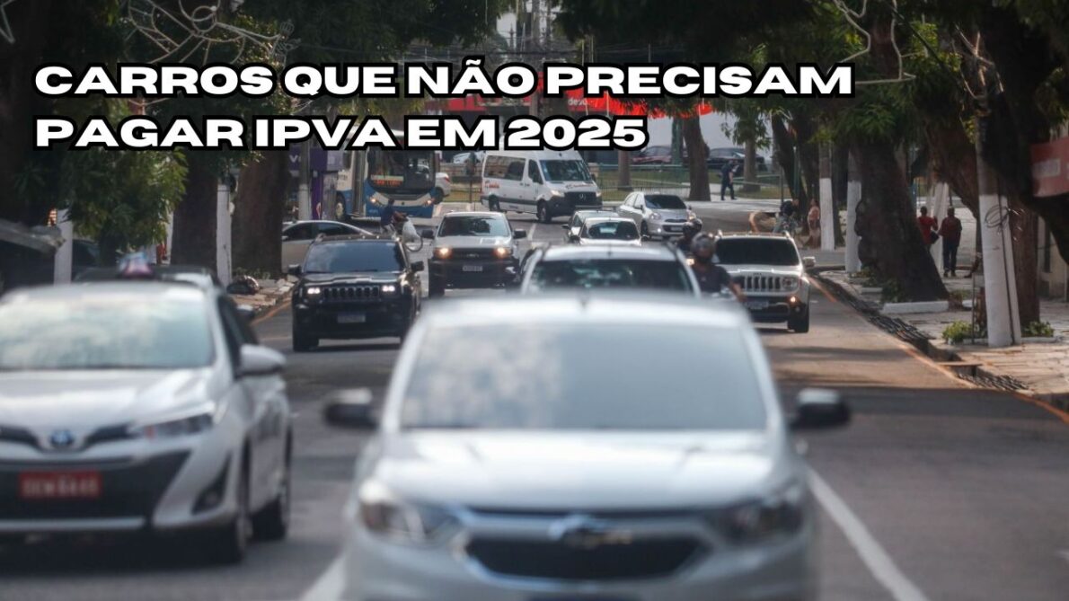 A lista completa dos carros que não precisam pagar IPVA em 2025 já foi divulgada