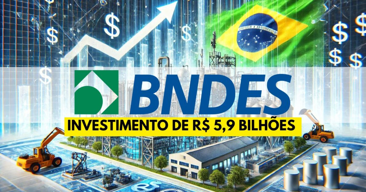 BNDES aprova MEGA INVESTIMENTO de R$ 5,9 bilhões para projetos de inovação da indústria brasileira