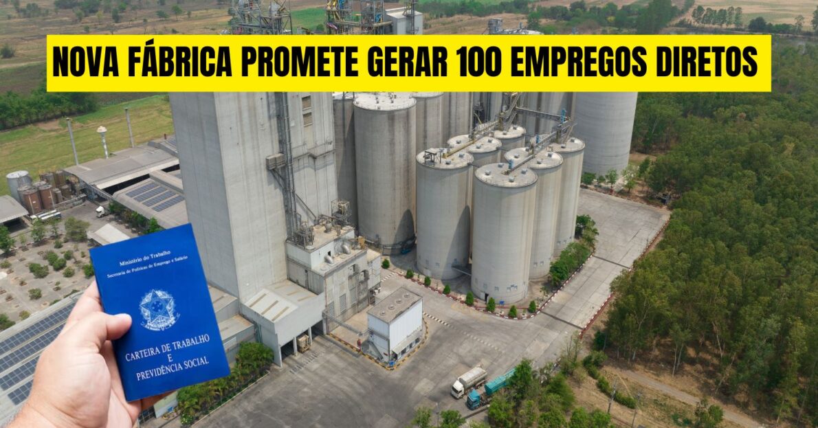 Brasil recebe nova fábrica com promessa de gerar 100 empregos diretos e indiretos, confira a região!