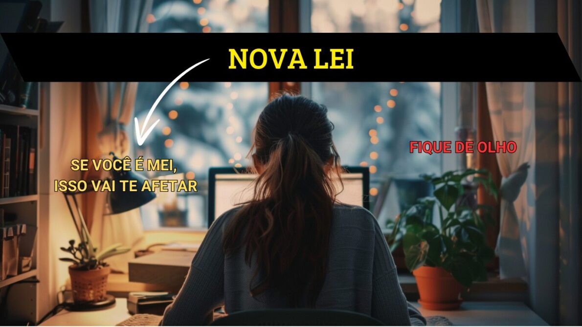 “nova lei”, “lei”, “mei”, “microempreendedor individual”, “benefício social”