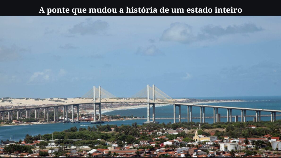 Construção da Ponte Newton Navarro: já imaginou uma obra que pudesse descongestionar o trânsito de uma cidade inteira e ainda se tornar um cartão-postal?