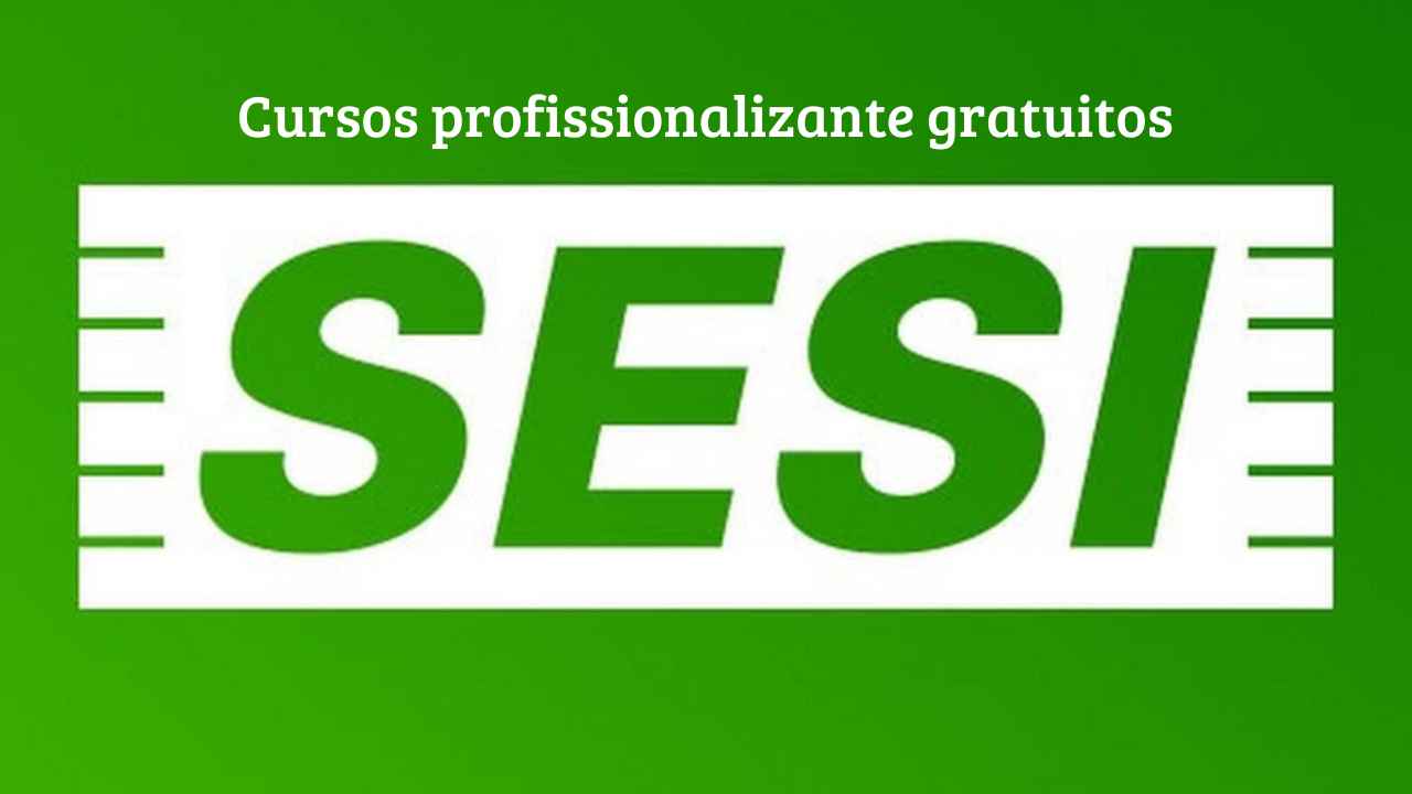 Cursos gratuitos no SESI! inscrições vão até dia 27 de setembro; Obtenha qualificações profissionais nas áreas como RH, produção industrial e moda