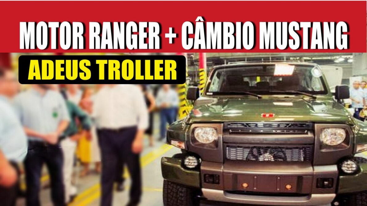 ford - troller - mustang - ranger - motor - preço - produção