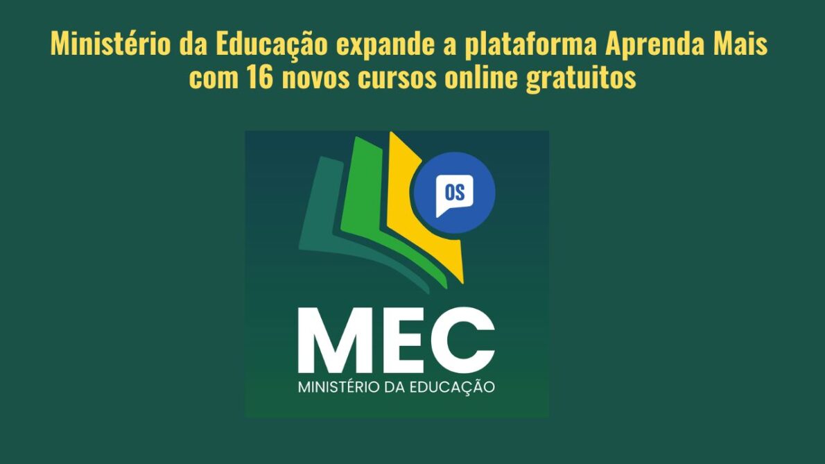 Faça cursos gratuitos! O MEC lança novos cursos online, inscrições abertas para diversas áreas