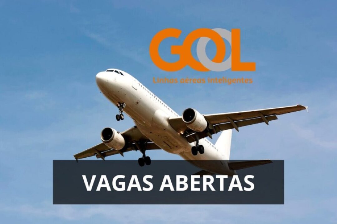 Trabalhe 04 horas por dia na GOL Linhas Aéreas! Novo processo seletivo oferece vagas para quem possui ensino médio completo