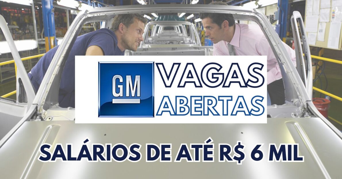 General Motors – GM está contratando candidatos com e sem experiência!