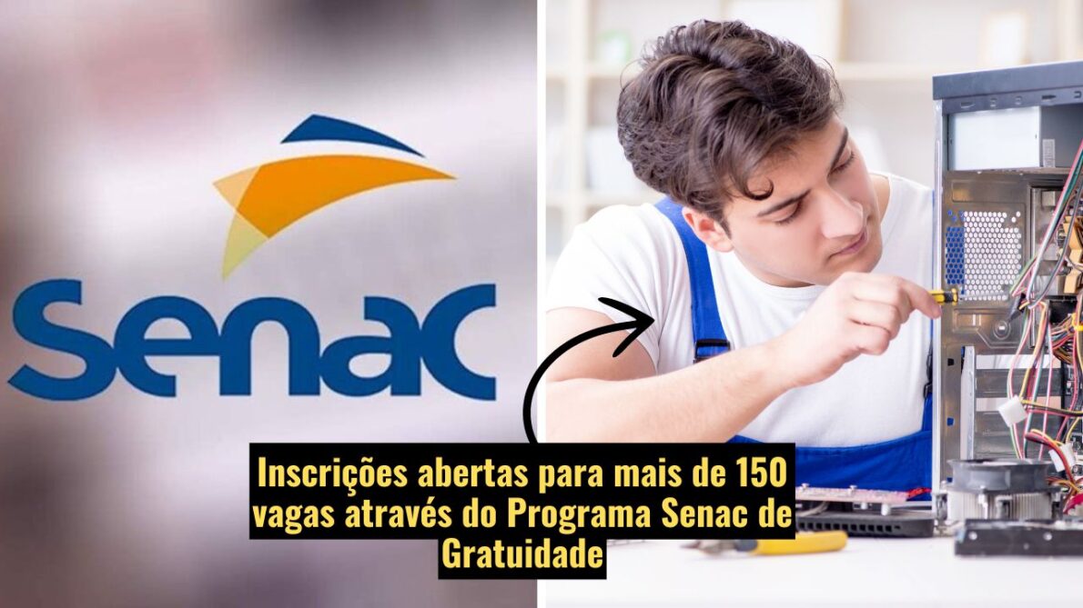 Inscrições abertas para mais de 150 vagas! O Senac oferece cursos gratuitos nas áreas de saúde, beleza e TI