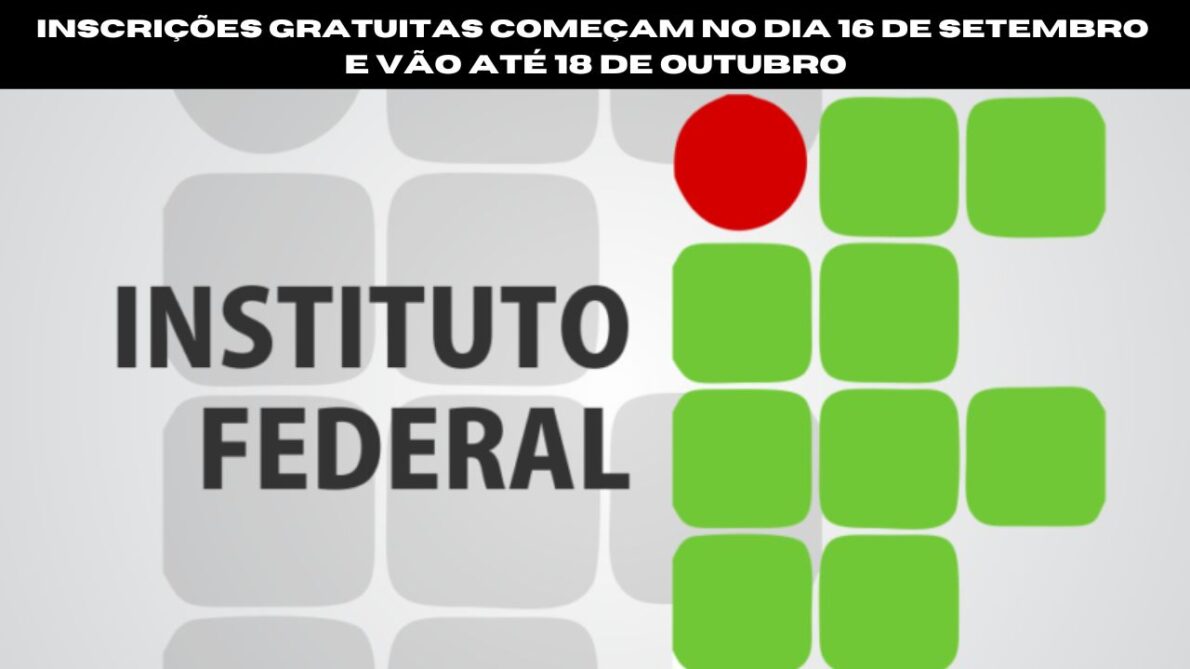 Instituto Federal abre vagas para especialização! Inscrições gratuitas começam no dia 16 de setembro