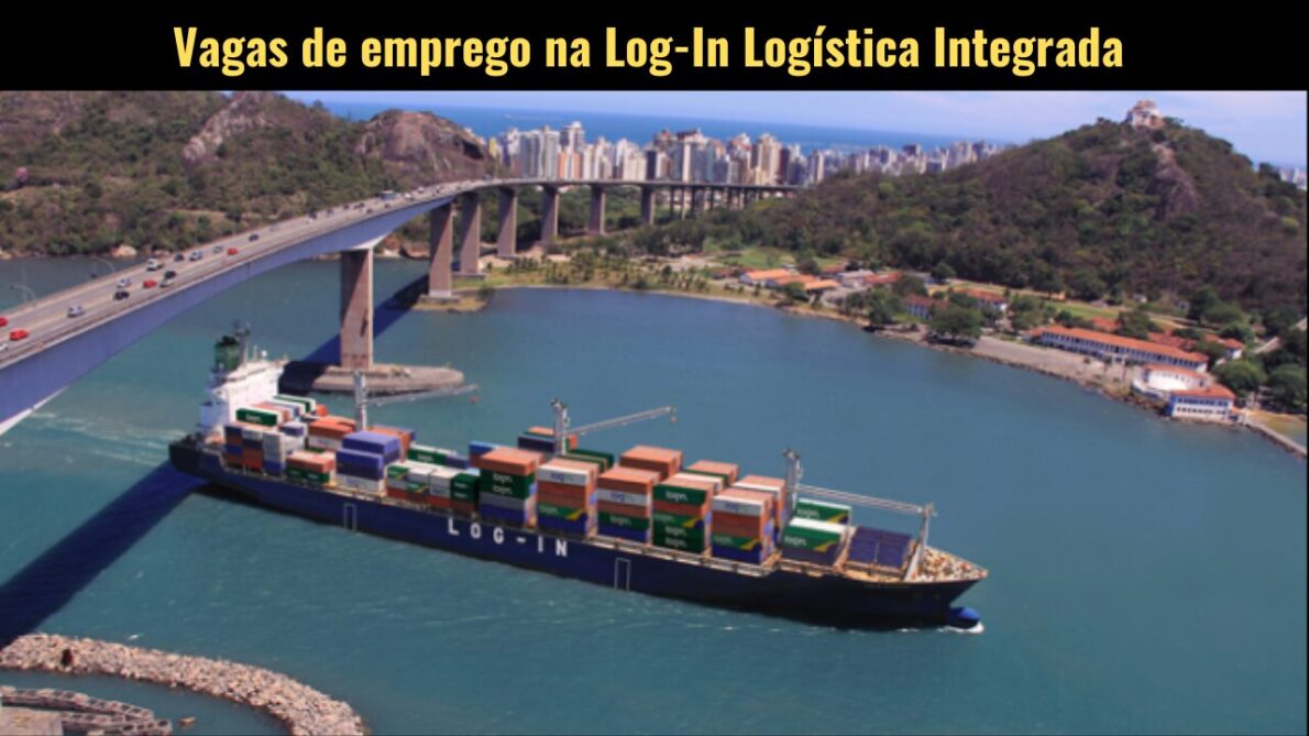 Log-In Logística Integrada, empresa de logística no Brasil e Mercosul abre processo seletivo; Oportunidades para aprendiz, eletricista, assistente de atendimento e mais