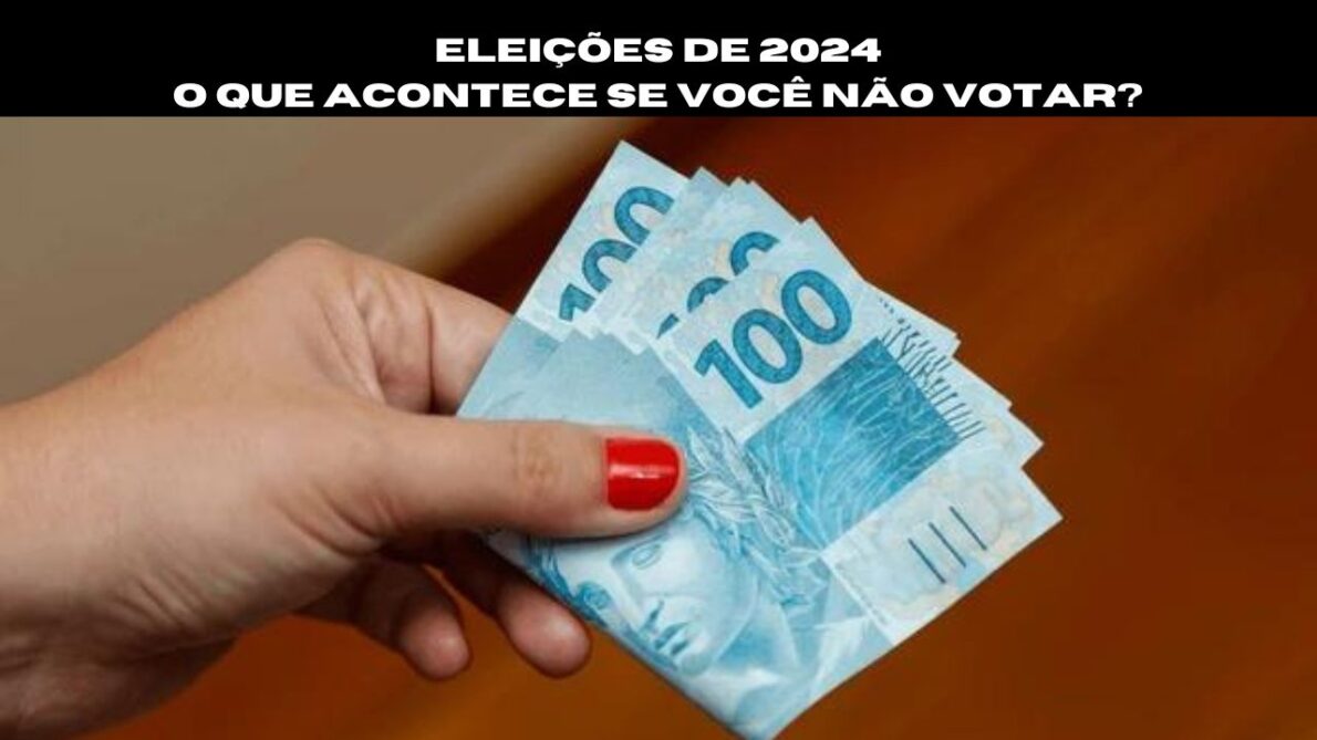 Multa para quem não votar nas eleições de 2024 pode trazer consequências graves