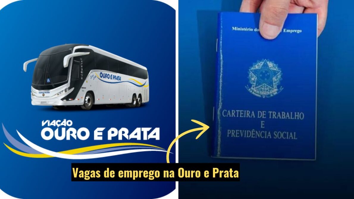 Ouro e Prata está contratando! Vagas de emprego em algumas regiões; Oportunidades para motoristas de ônibus, serviços gerais e mais