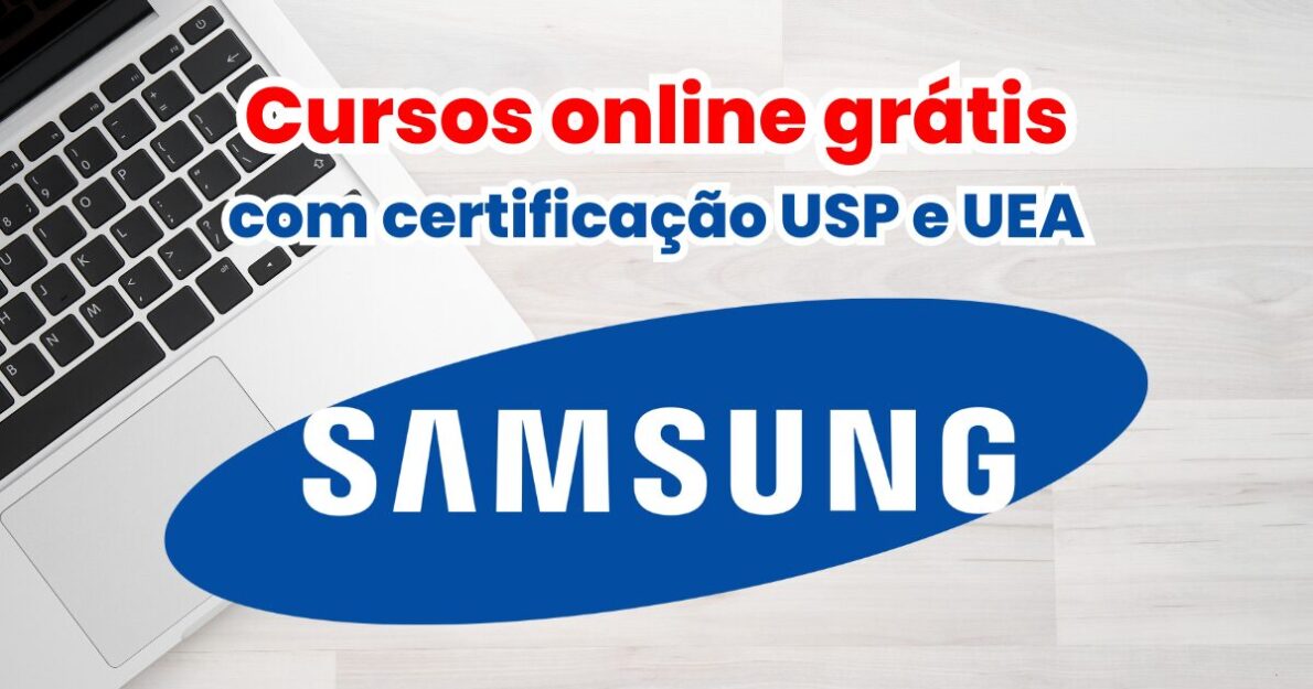 Quer estudar na Samsung sem gastar nenhum centavo? Inscrições estão abertas para cursos gratuitos com foco em combater escassez de profissionais na área de Tecnologia e capacitar novos talentos