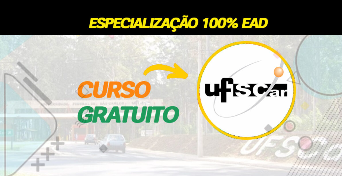 Faça uma especialização na UFSCar sem sair de casa! Instituição abre inscrições para 2 cursos de especialização 100% online