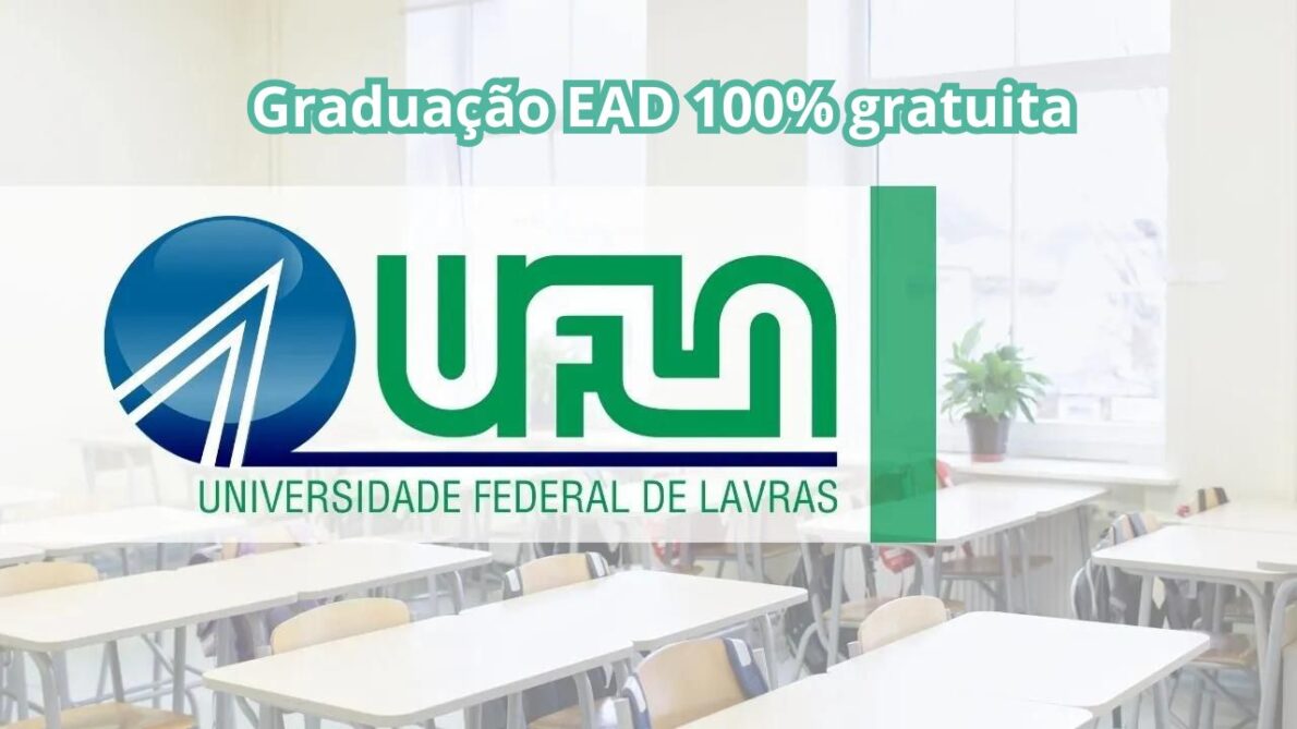 Sonha em fazer uma Graduação EAD 100% gratuita na UFLA São 250 vagas em administração pública, inscreva-se e realize seu sonho!